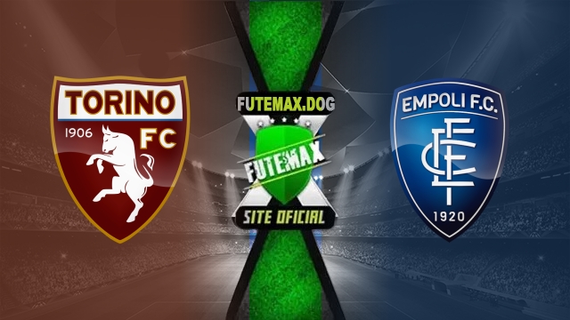 Assistir Torino x Empoli AO VIVO Online 15/03/2025