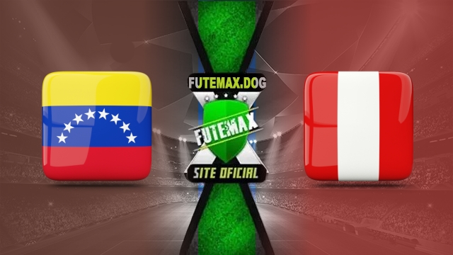 Assistir Venezuela x Peru AO VIVO Online 25/03/2025
