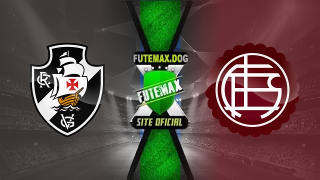 Assistir Vasco x Lanús AO VIVO Online 22/04/2025