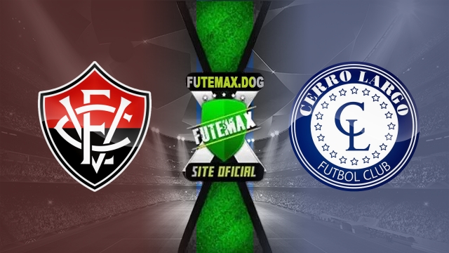 Assistir Vitória x Cerro Largo AO VIVO Online 23/04/2025