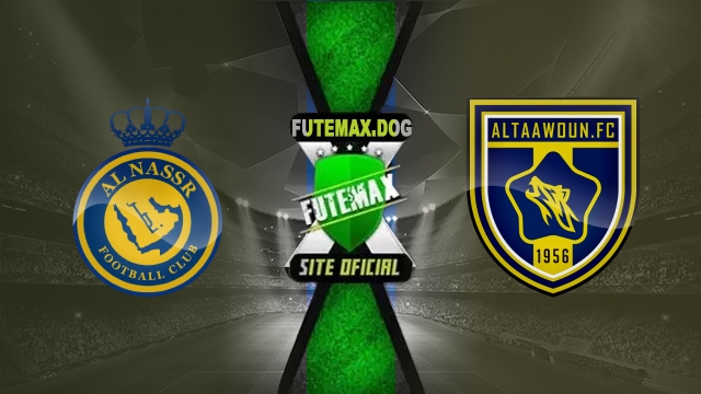 Assistir Al-Nassr x Al-Taawoun AO VIVO Online 16/05/2025