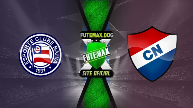Assistir Bahia x Nacional-URU AO VIVO Online 07/05/2025