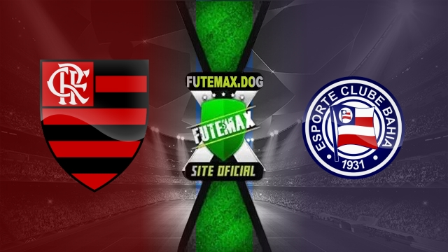 Assistir Flamengo x Bahia AO VIVO Online 10/05/2025