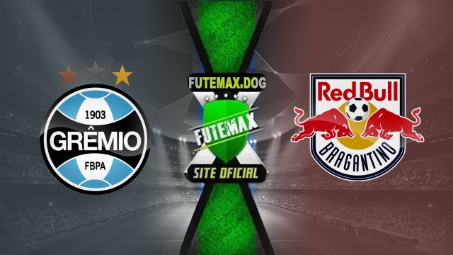 Assistir Grêmio x Red Bull Bragantino AO VIVO Online 10/05/2025