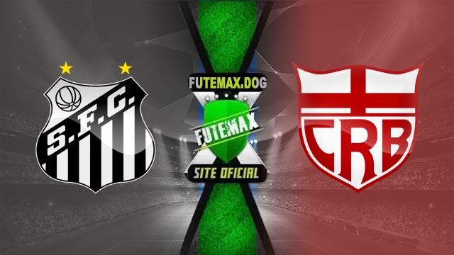 Assistir Santos x CRB AO VIVO Online 01/05/2025
