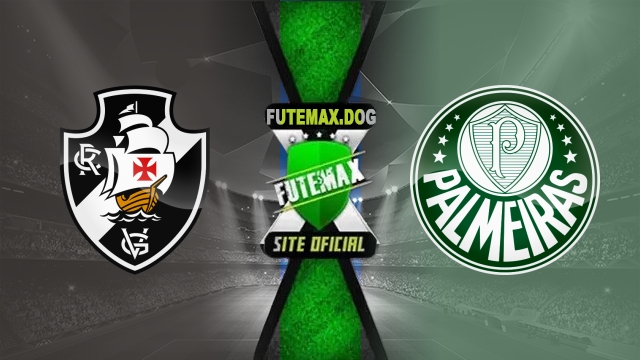Assistir Vasco x Palmeiras AO VIVO Online 04/05/2025