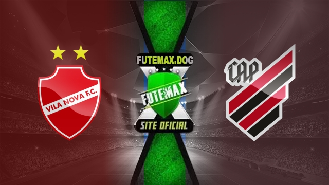 Assistir Vila Nova x Athletico AO VIVO Online 17/05/2025