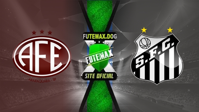 Assistir Ferroviária x Santos AO VIVO Online 05/06/2025