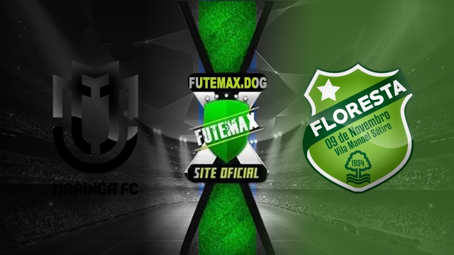 Assistir Maringá x Floresta-CE AO VIVO Online 03/08/2025